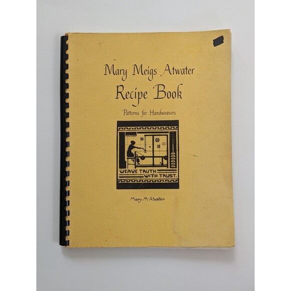 Mary Meigs Atwater Recipe Book Patterns for Handweavers 1957 1st Printing Spiral - Picture 2 of 9